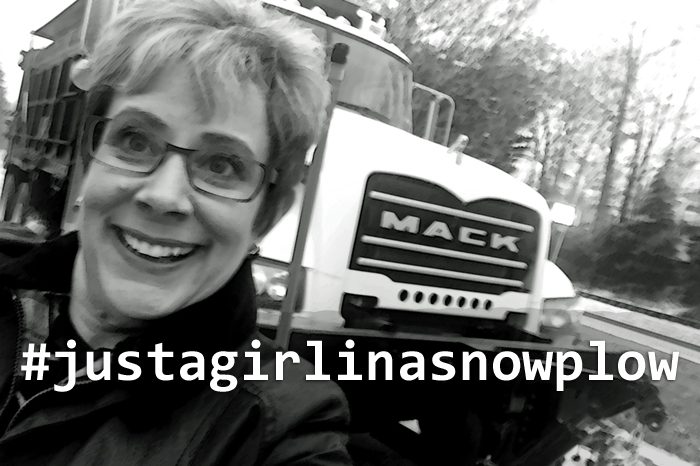 #Justagirlinasnowplow